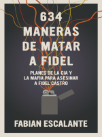 634_Maneras_de_matar_a_Fidel